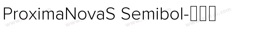 ProximaNovaS Semibol字体转换